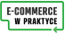 E-commerce w praktyce